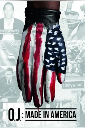 O.J.: Made in America — постер