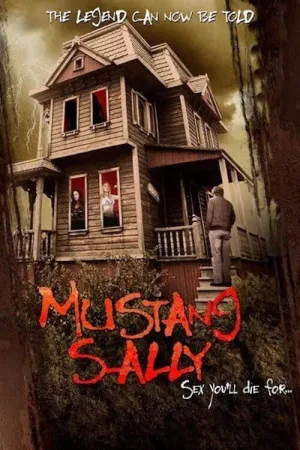 Mustang Sally's Horror House — постер