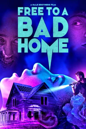 Free to a Bad Home — постер