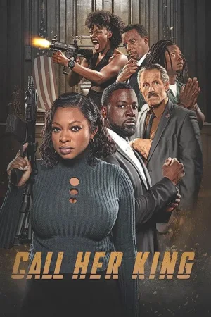 Call Her King — постер
