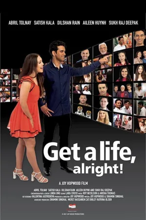 Get a life, alright! — постер