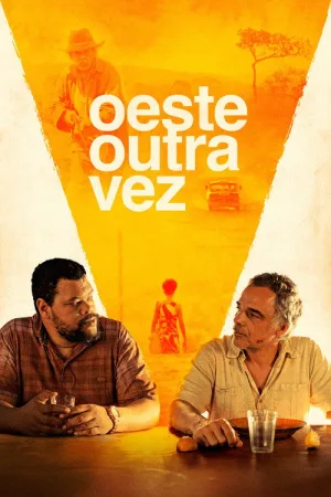 Oeste Outra Vez — постер