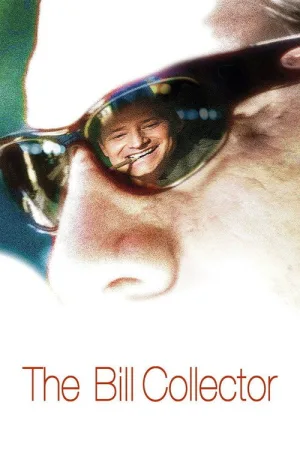 The Bill Collector — постер