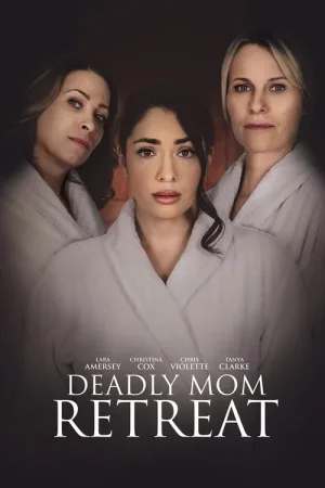 Deadly Mom Retreat — постер