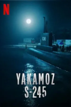 Подводная лодка Yakamoz S-245 — постер