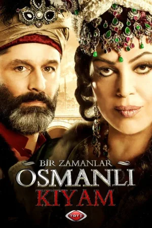 Bir Zamanlar Osmanlı: Kıyam — постер