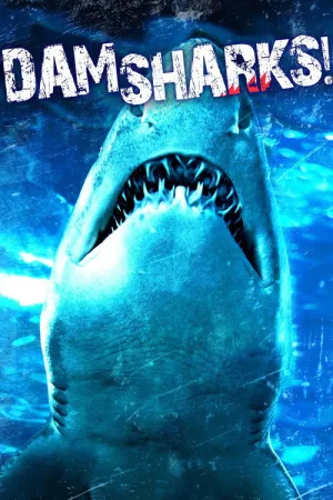 Dam Sharks! — постер