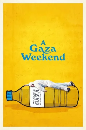 A Gaza Weekend — постер