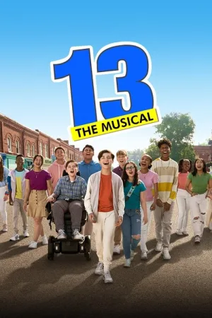 13: The Musical — постер