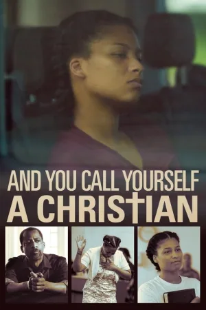And You Call Yourself a Christian — постер