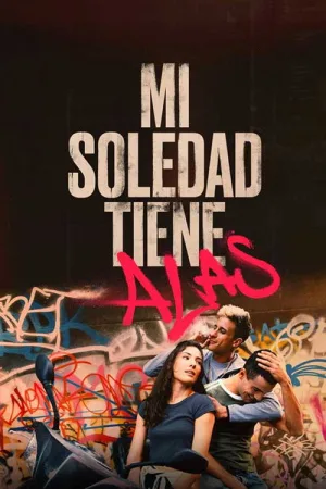 Mi soledad tiene alas — постер
