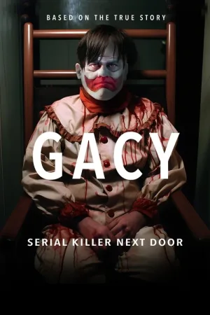 Gacy: Serial Killer Next Door — постер