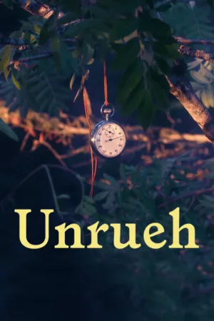 Unrueh — постер