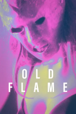 Old Flame — постер