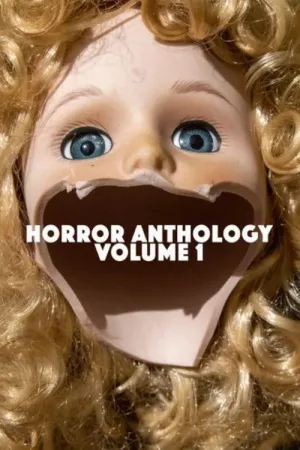 Horror Anthology Volume 1 — постер