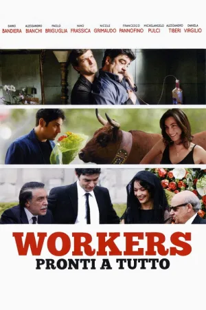 Workers - Pronti a tutto — постер