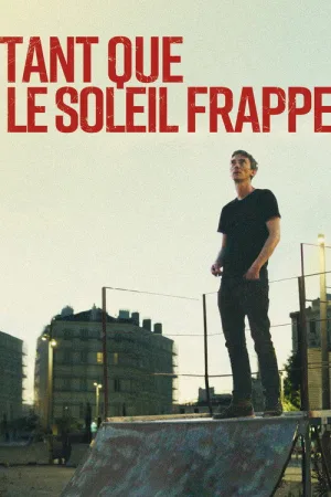 Tant que le soleil frappe — постер
