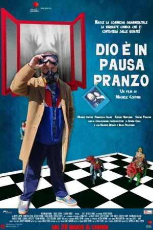 Dio è in pausa pranzo — постер