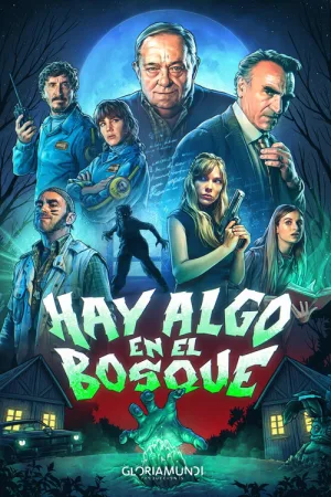 Hay algo en el bosque — постер