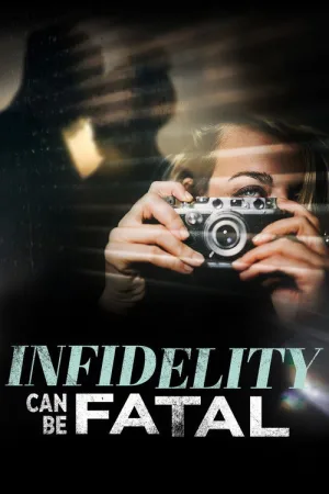 Infidelity Can Be Fatal — постер