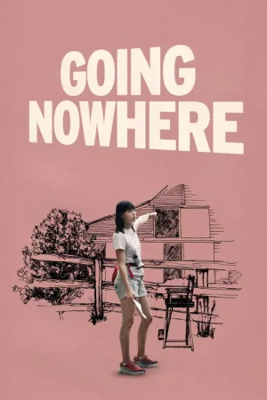 Going Nowhere — постер