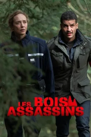 Les Bois assassins — постер