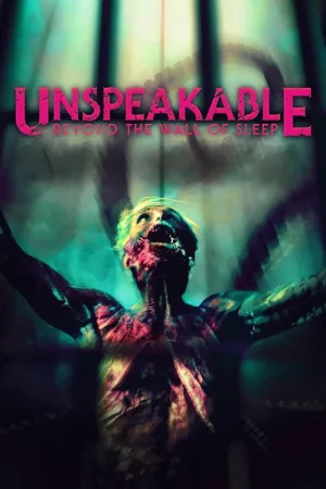 Unspeakable: Beyond The Wall of Sleep — постер