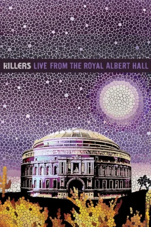 The Killers: Live from the Royal Albert Hall — постер