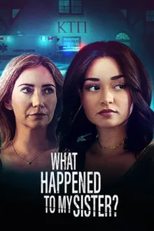 What Happened to My Sister — постер