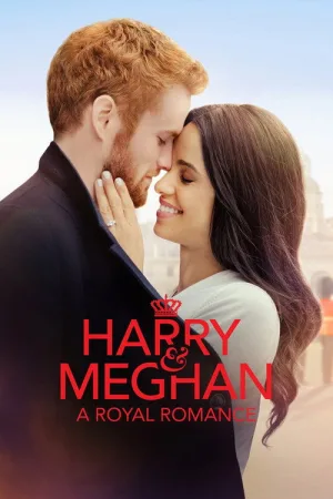 Harry & Meghan: A Royal Romance — постер