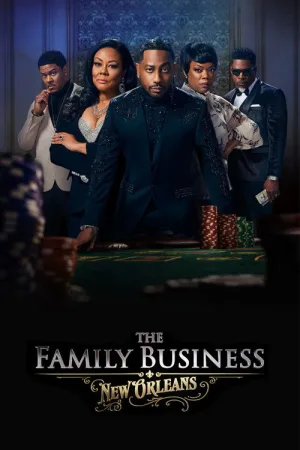 The Family Business: New Orleans — постер
