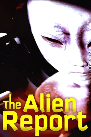 The Alien Report — постер