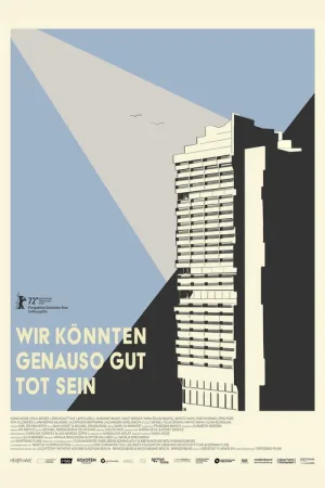 Wir könnten genauso gut tot sein — постер