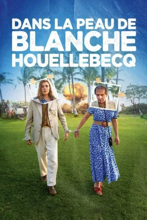 Dans la peau de Blanche Houellebecq — постер