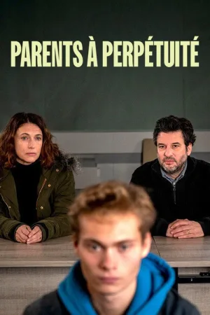 Parents à perpétuité — постер