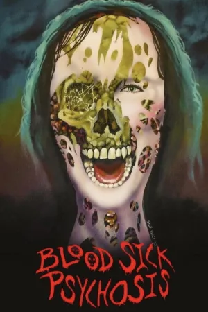 Blood Sick Psychosis — постер