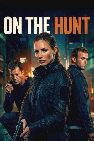 On the Hunt — постер