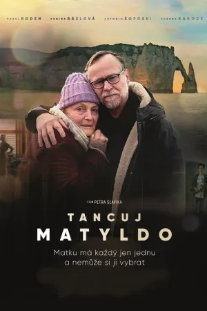 Tancuj Matyldo — постер