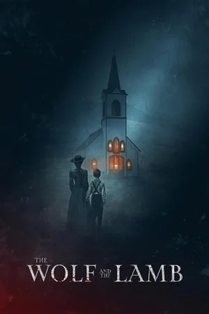 The Wolf and the Lamb — постер