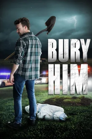 Bury Him — постер