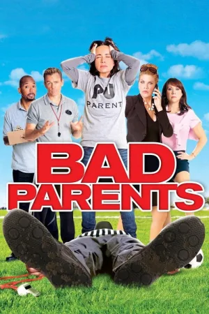 Bad Parents — постер