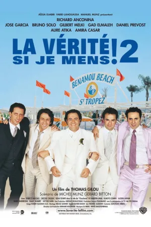 La Vérité si je mens ! 2 — постер