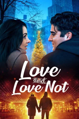 Love and Love Not — постер