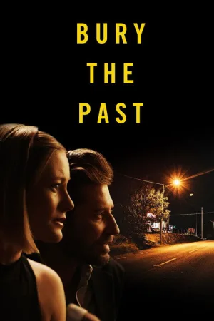 Bury the Past — постер
