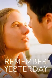 Remember Yesterday — постер