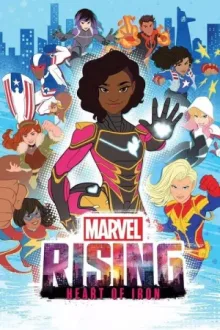 Marvel Rising: Heart of Iron — постер