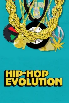 Hip Hop Evolution — постер
