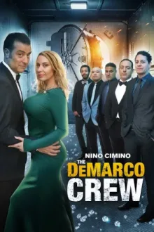 The DeMarco Crew — постер