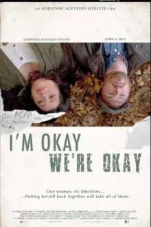 I’m Okay, We’re Okay — постер