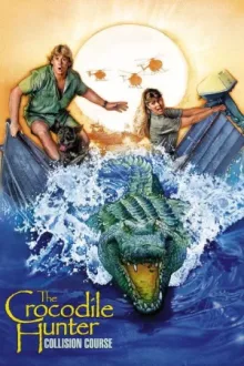 The Crocodile Hunter: Collision Course — постер